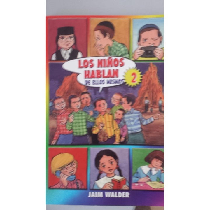 LOS NIÑOS HABLAN DE ELLOS MISMOS 2